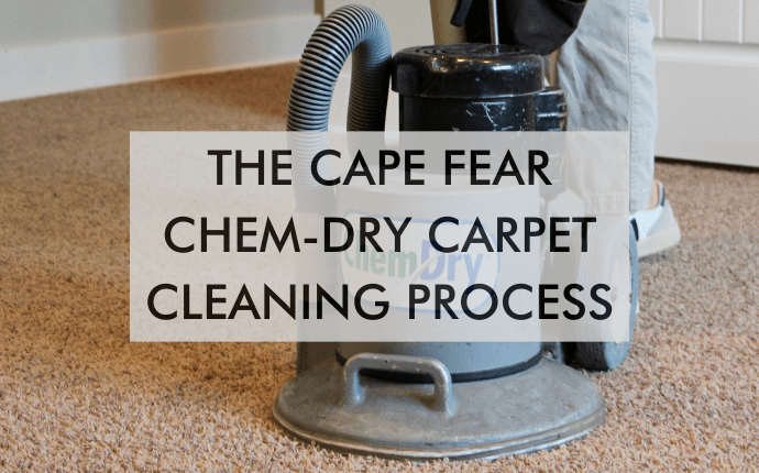 The Cape Fear Chem-Dry Carpet Cleaning Process
