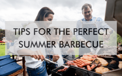 Tips for the Perfect Summer Barbecue