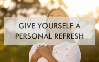 Give Yourself a Personal Refresh